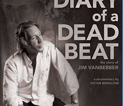 DIARY OF A DEADBEAT: THE STORY OF JIM VANBEBBER [BLU-RAY] For Cheap