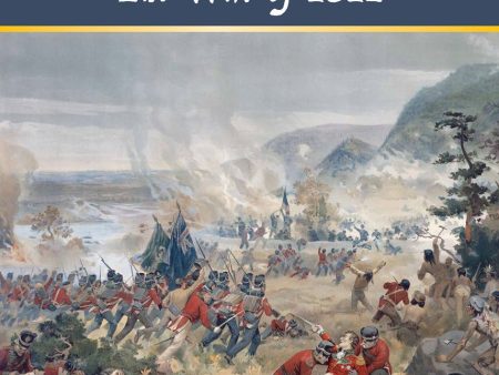 Dawn s Early Light: The War of 1812 Hot on Sale